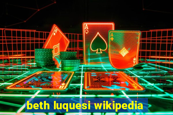 beth luquesi wikipedia